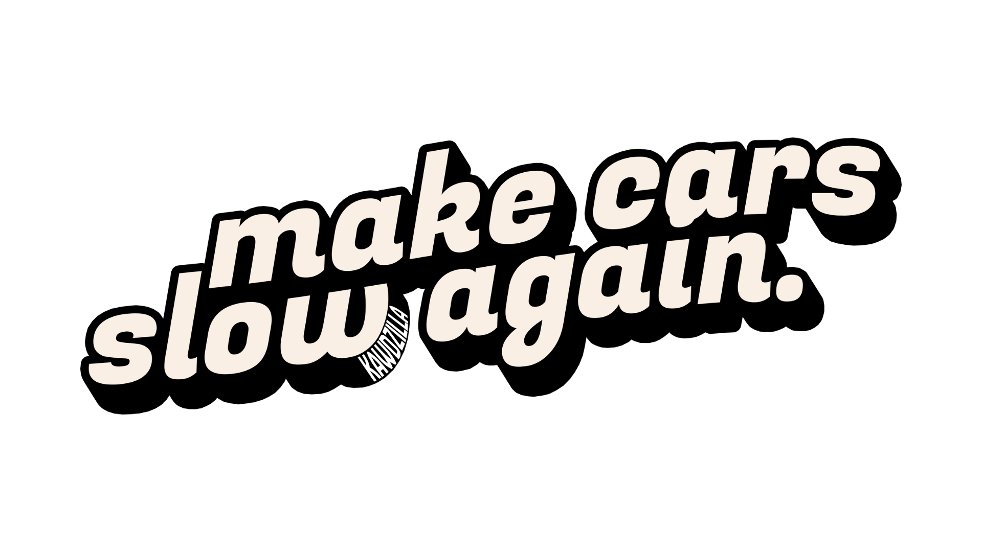 Make Cars Slow Again Sticker 3-Pack