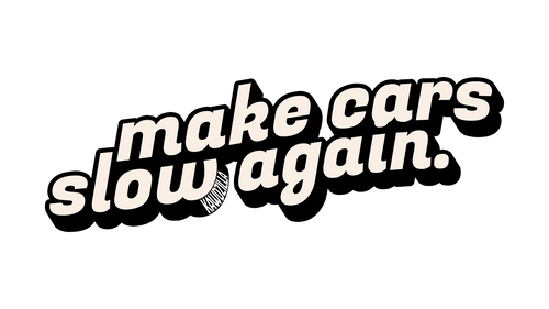 Make Cars Slow Again Sticker 3-Pack